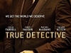 True Detective Character Poster